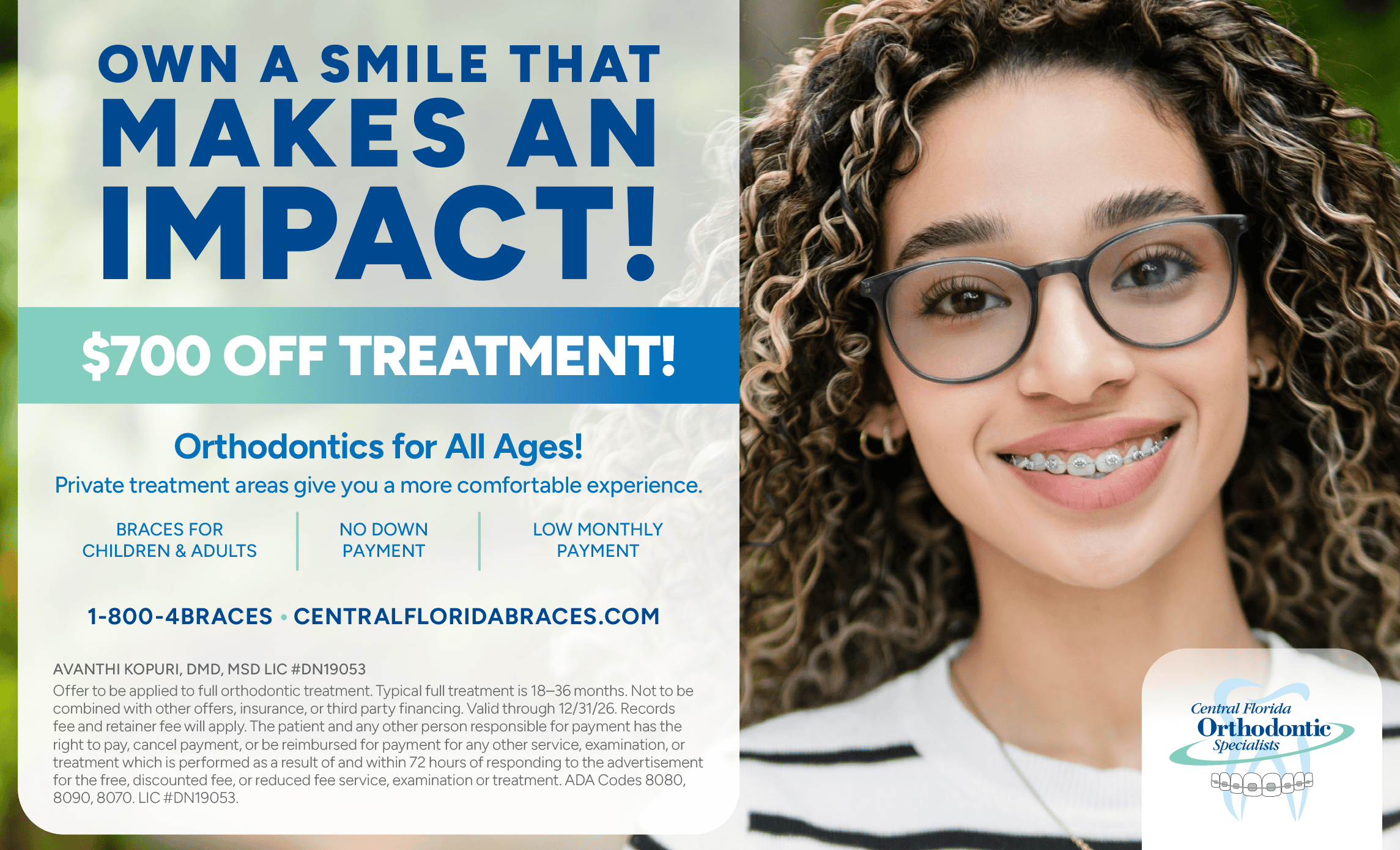 Smiling girl with braces alongside text $700 off treatment